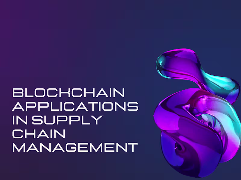 Cover image for Blockchain Applications in Supply Chain Management: Transforming