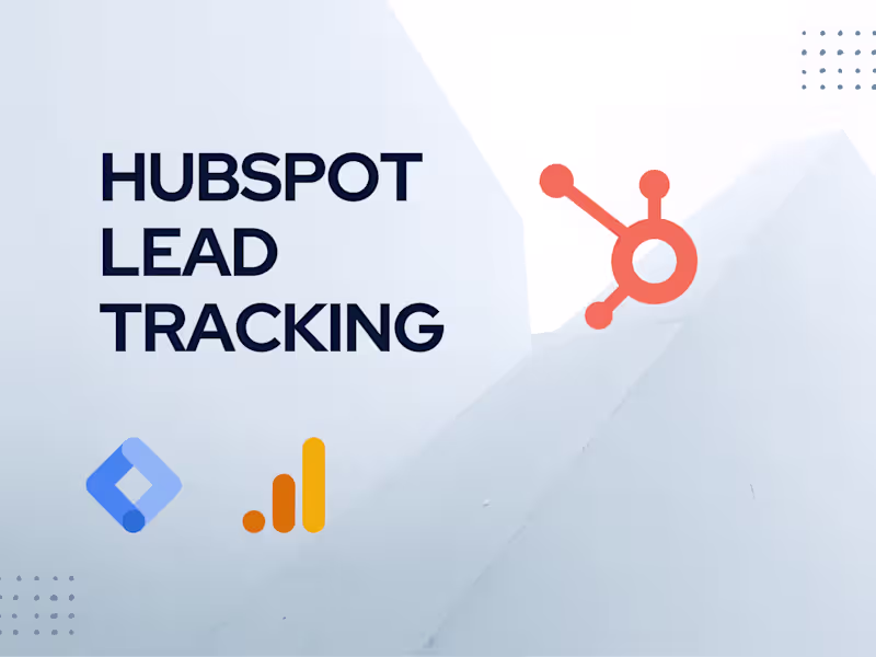 Cover image for HubSpot Lead Tracking with Google Tag Manager & Google Analytics