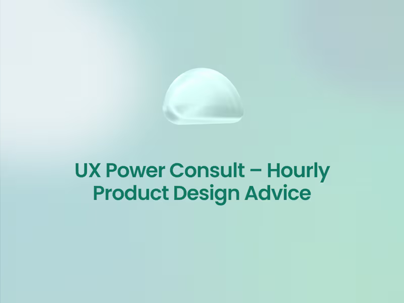 Cover image for UX Power Consult – Hourly Product Design Advice