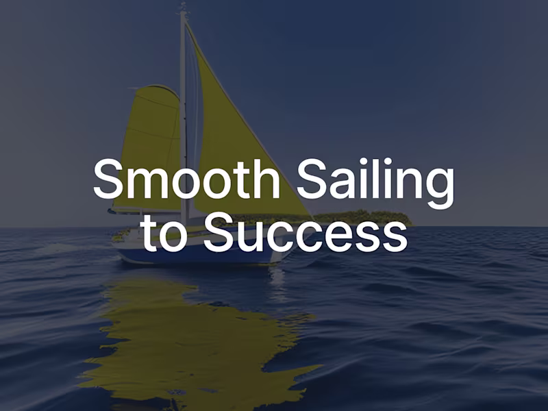 Cover image for Smooth Sailing to Success
