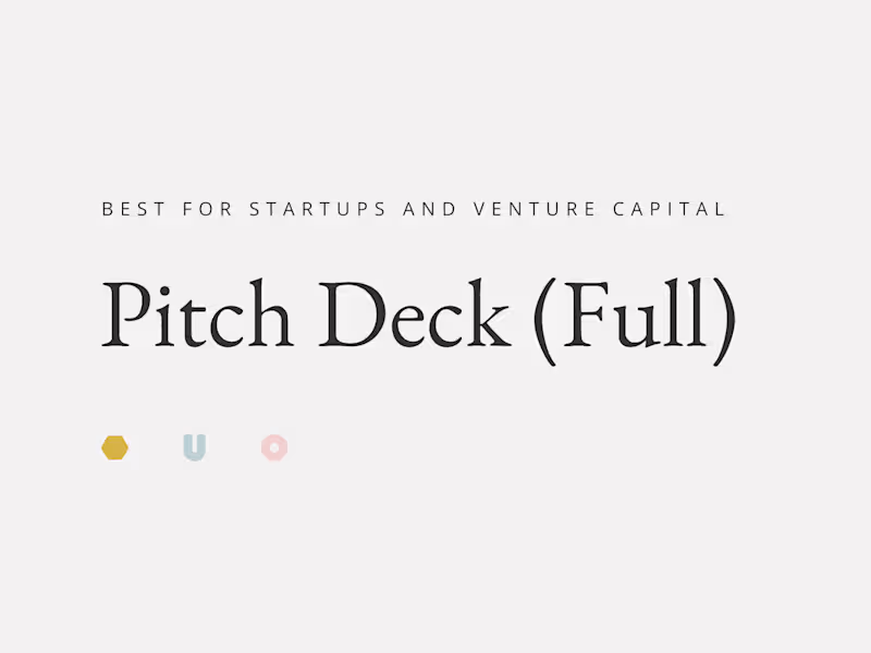 Cover image for Pitch Deck (Full)