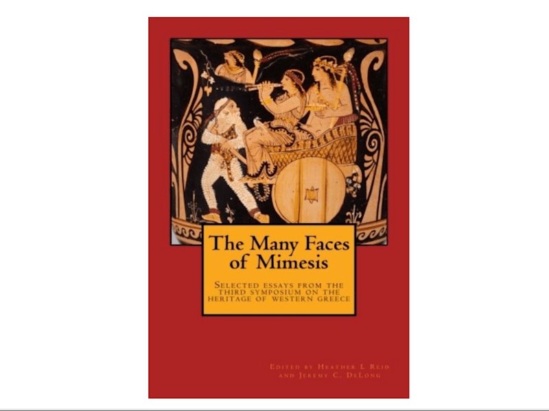 Cover image for The Many Faces of Mimesis: Heritage of Western Greece, Vol. 3