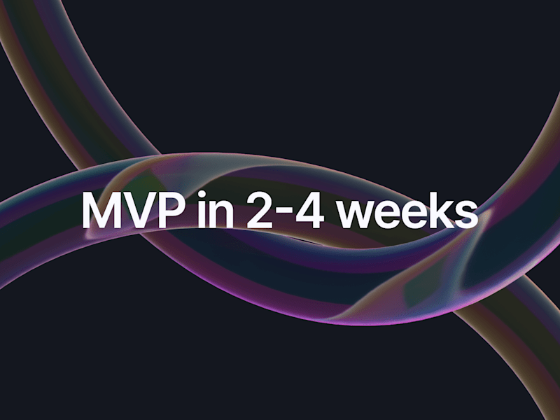 Cover image for Get your MVP in weeks, not m̶o̶n̶t̶h̶s̶