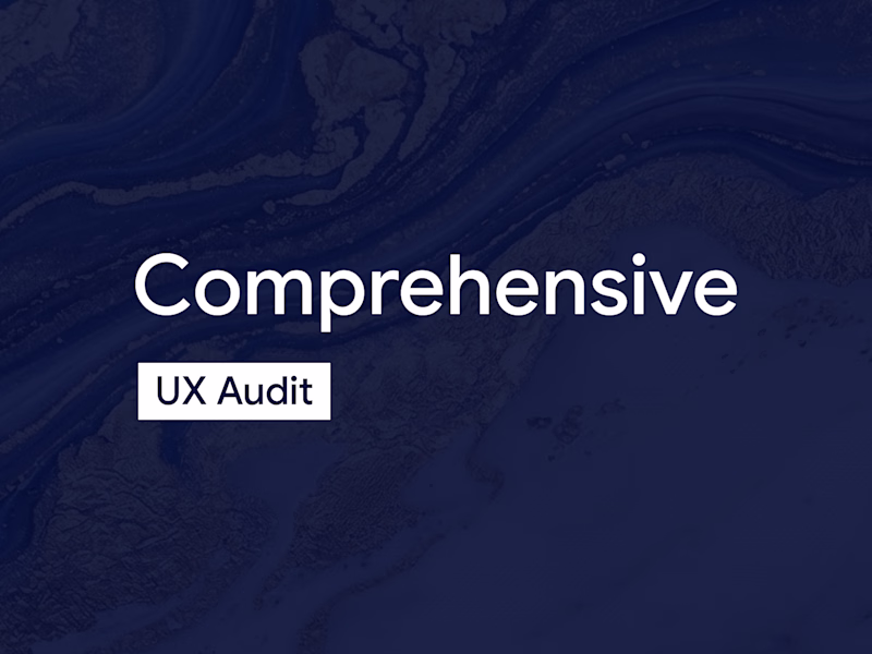 Cover image for Comprehensive UX Audit