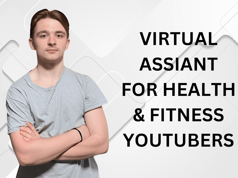 Cover image for Virtual Assistant for Fitness/Health YouTubers