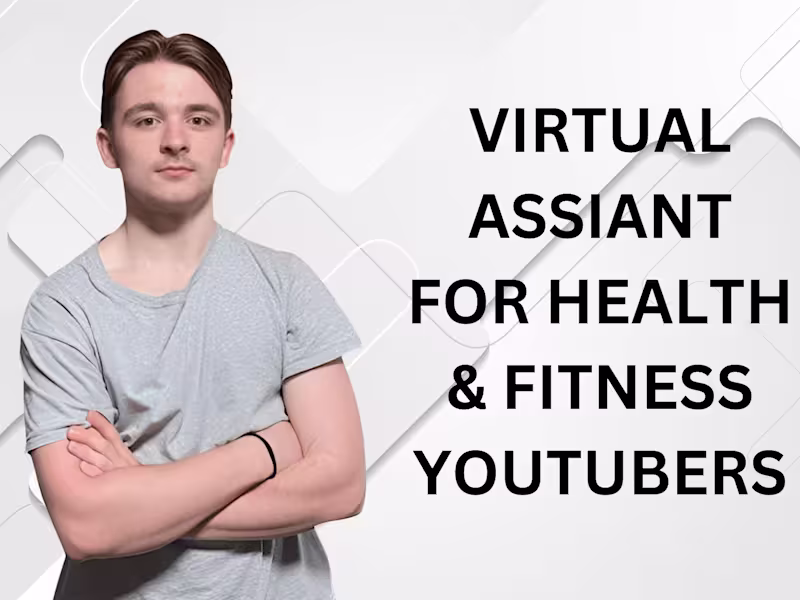 Cover image for Virtual Assistant for Fitness/Health YouTubers