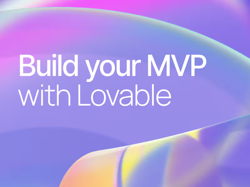 Cover image for Develop a functioning MVP with Lovable