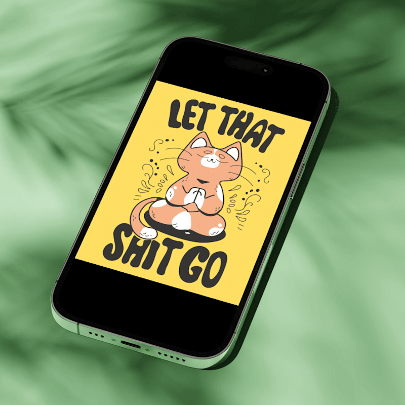 Cover image for "Let that sh*t go" digital illustration for Merch and Wallpaper