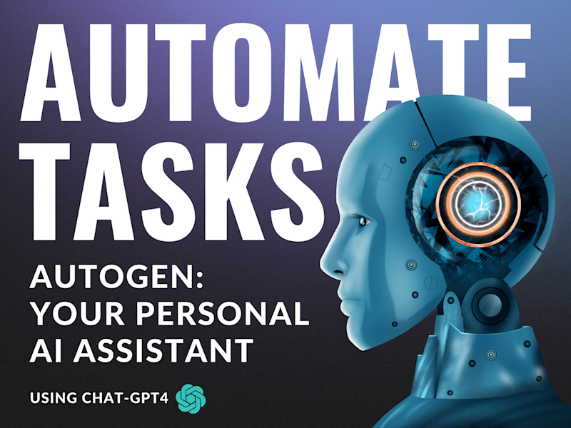 Cover image for I will develop a ChatGPT Application that uses Autogen/AutoGPT. 