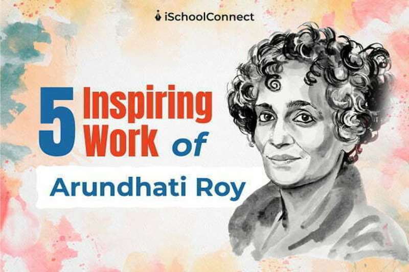Cover image for Arundhati Roy | 5 Literary works worth reading!