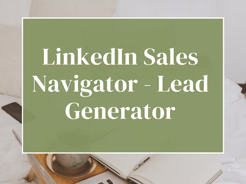 Cover image for LinkedIn Sales Navigator - Lead Generator