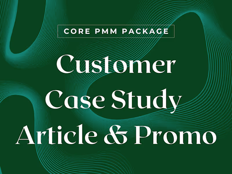 Cover image for Customer Case Studies That Sell Your Story