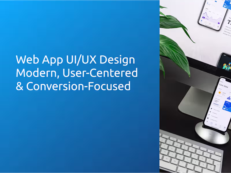 Cover image for Web App UI/UX Design  Modern, User-Centered & Conversion-Focused