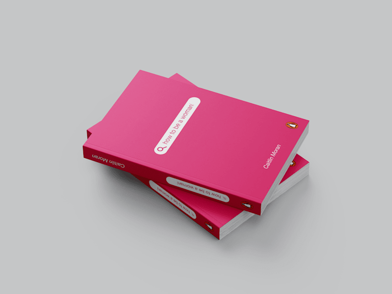Cover image for how to be a woman book cover