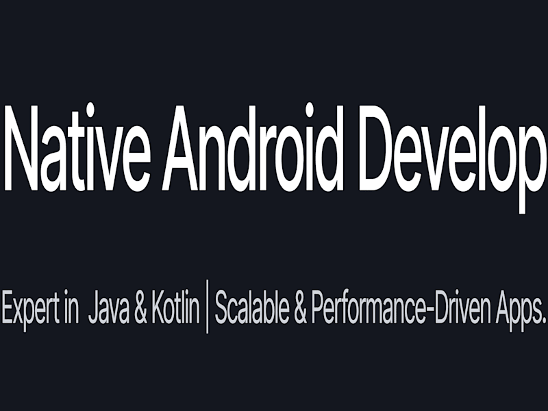 Cover image for Expert Native Android App Developer