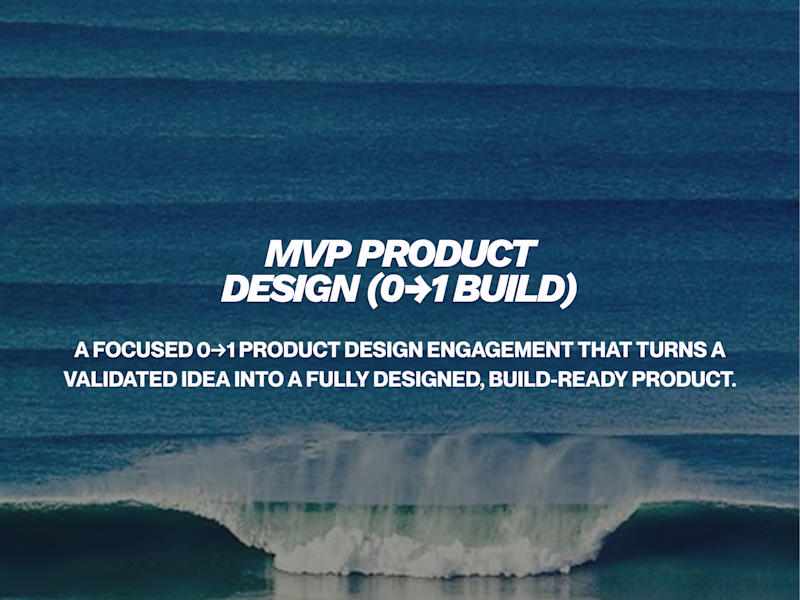 Cover image for MVP Product Design (0→1 Build)
