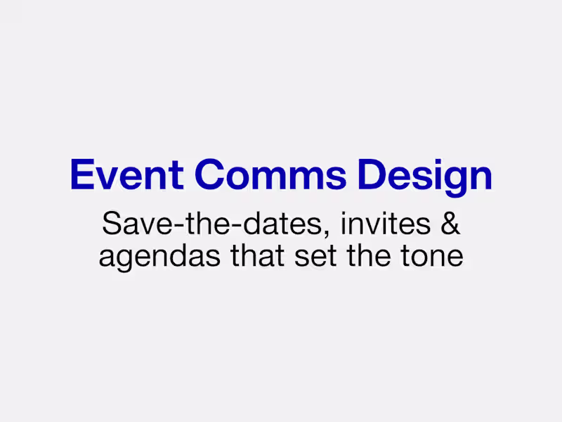 Cover image for Event Comms Design: Save the Dates, Invites & Agendas