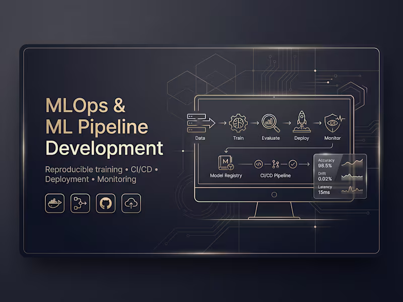 Cover image for End-to-End MLOps & Machine Learning Pipeline Development