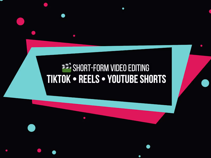Cover image for Viral Short-Form Video Editing for TikTok, Reels & Shorts