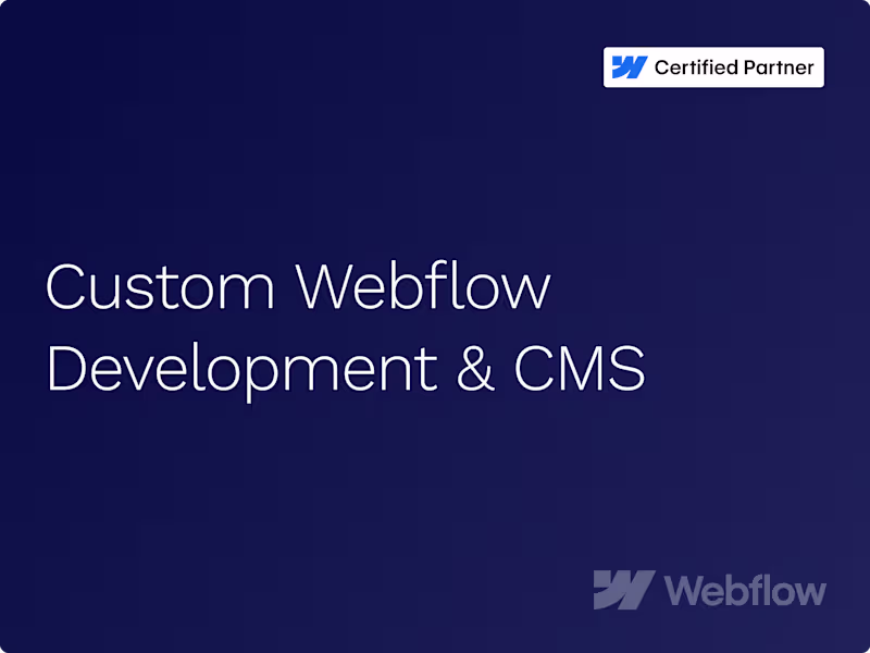 Cover image for Custom Webflow Development & CMS