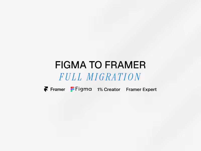 Cover image for Figma to Framer - Full Migration