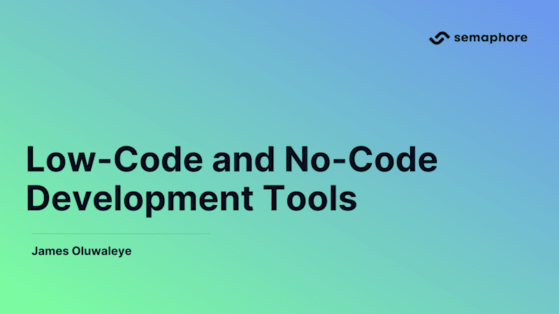Cover image for Low-Code and No-Code Development Tools