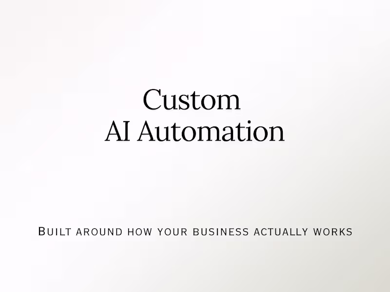 Cover image for Custom AI automations for your business — not generic templates.