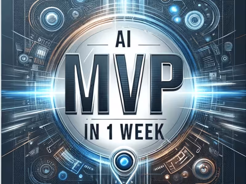 Cover image for AI MVP – 1 Week Sprint (Full Stack AI Product Development)