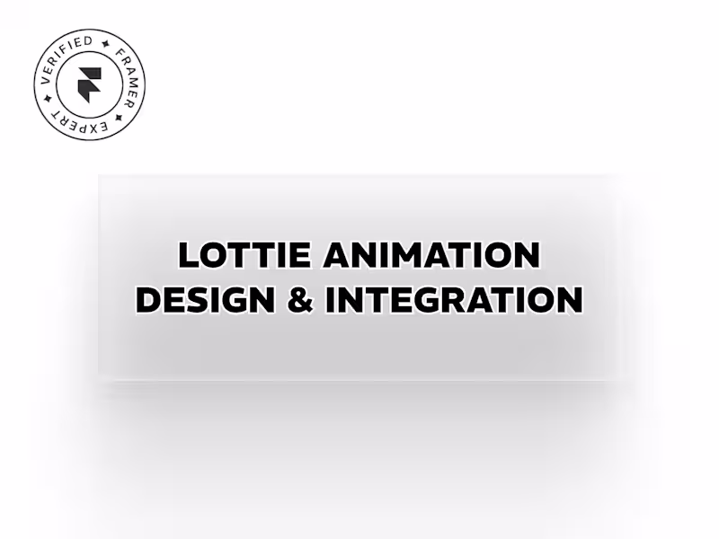 Cover image for Lottie Animation Design & Integration