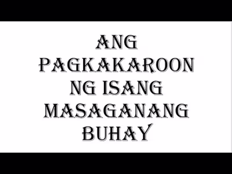 Cover image for Ang pagkakaroon ng masaganang buhay - YouTube