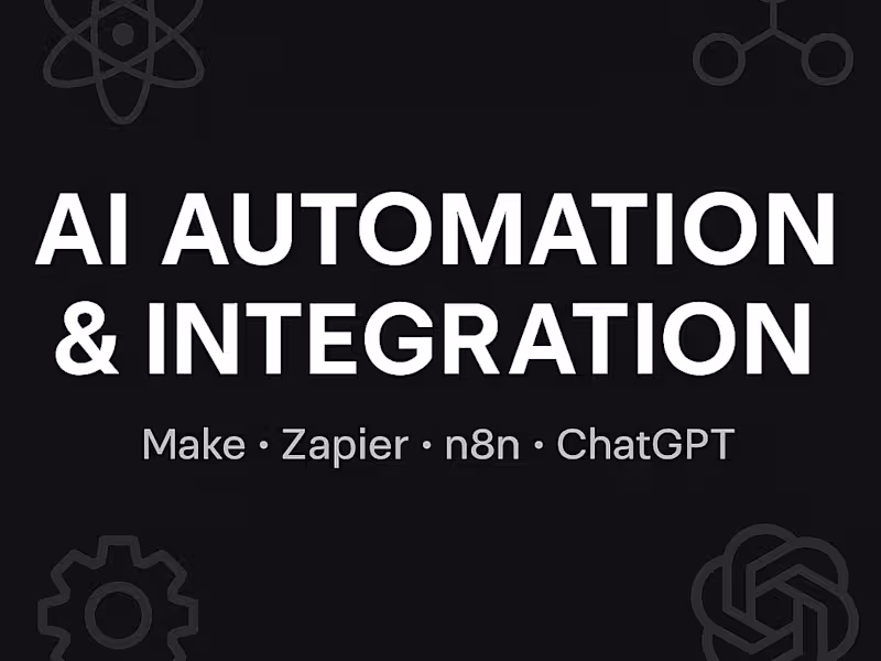 Cover image for AI Automation & Integration with Make, Zapier & n8n