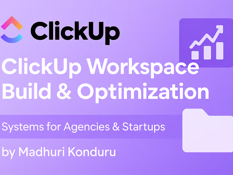 Cover image for ClickUp Workspace Build & Optimization