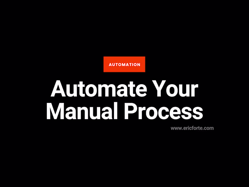 Cover image for Automate Your Manual Process