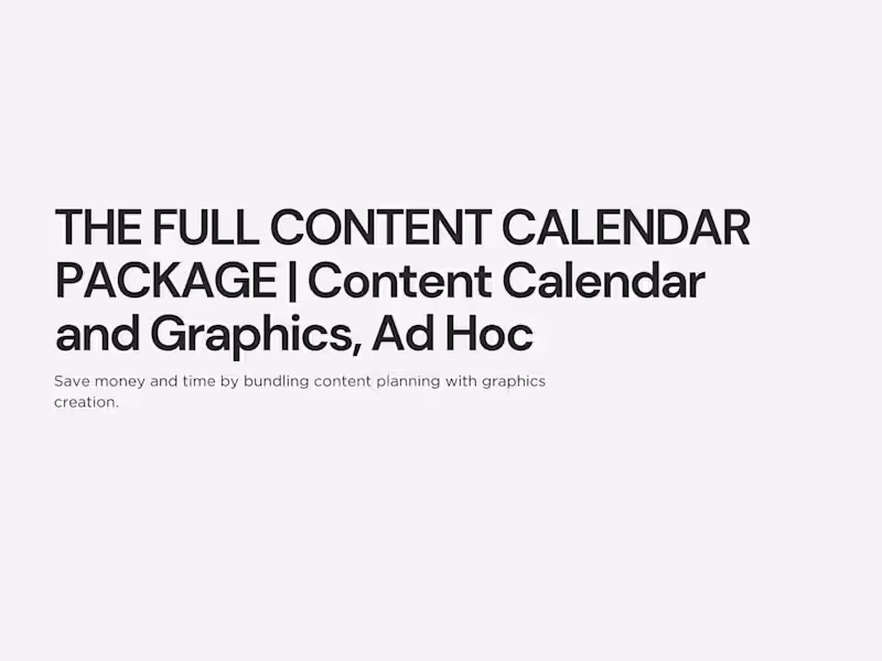Cover image for The Full Content Calendar Package | Content and Graphics, Ad Hoc