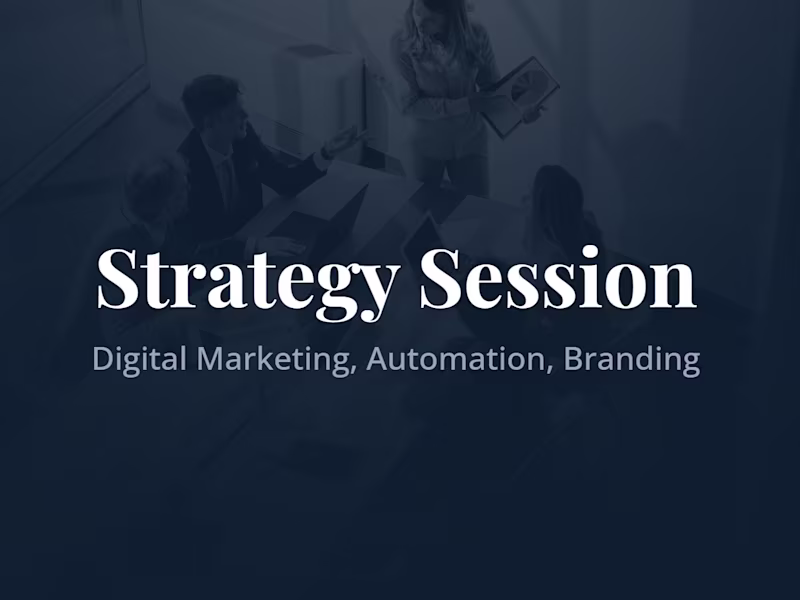 Cover image for Strategy Session: 1-Hour Marketing, Automation or Branding Call