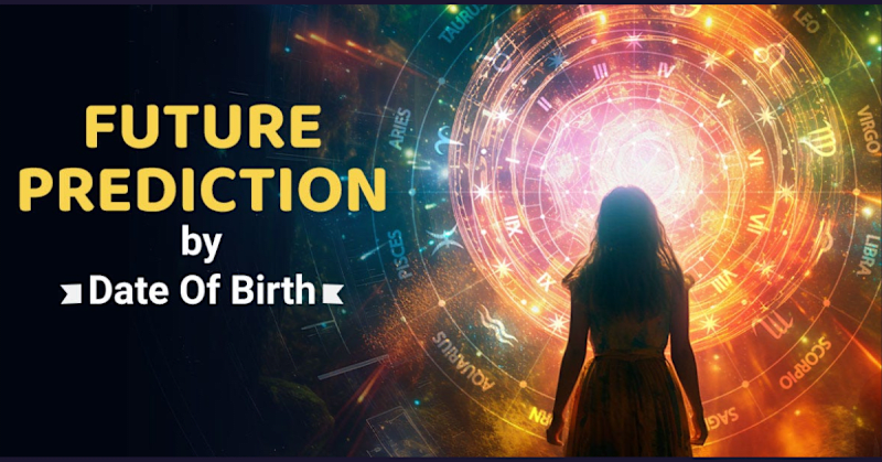 Cover image for Future Prediction As Per Date Of Birth