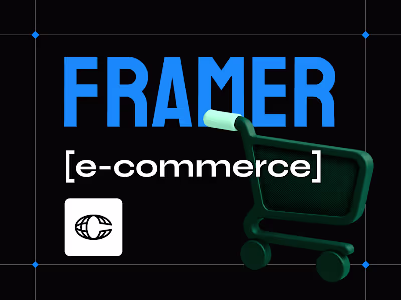 Cover image for Framer E-commerce | Shopify + Framer Commerce Website
