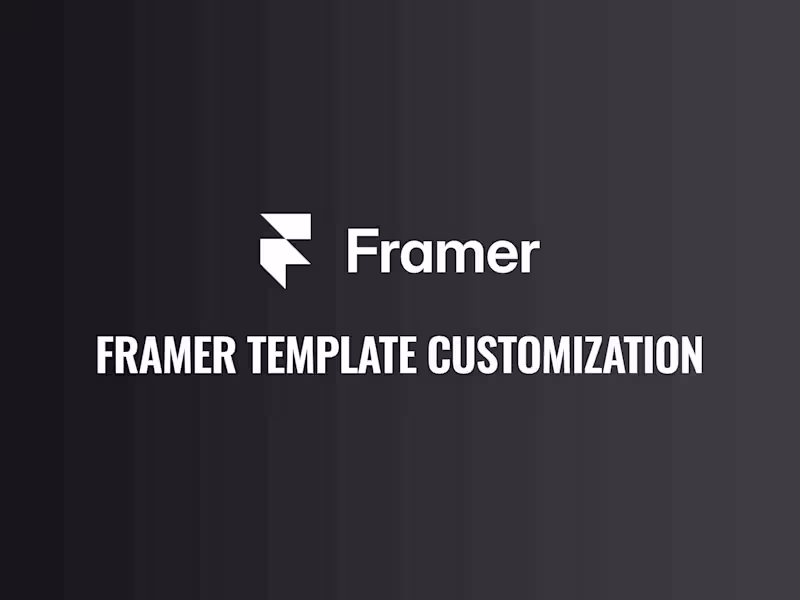 Cover image for Framer Template Customization