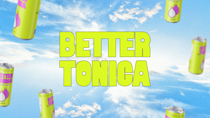 Cover image for 🍸 BETTER TONICA 