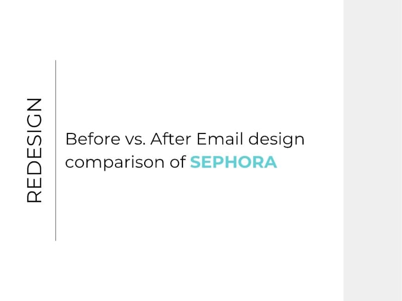 Cover image for Redesigning SEPHORA's Marketing Email