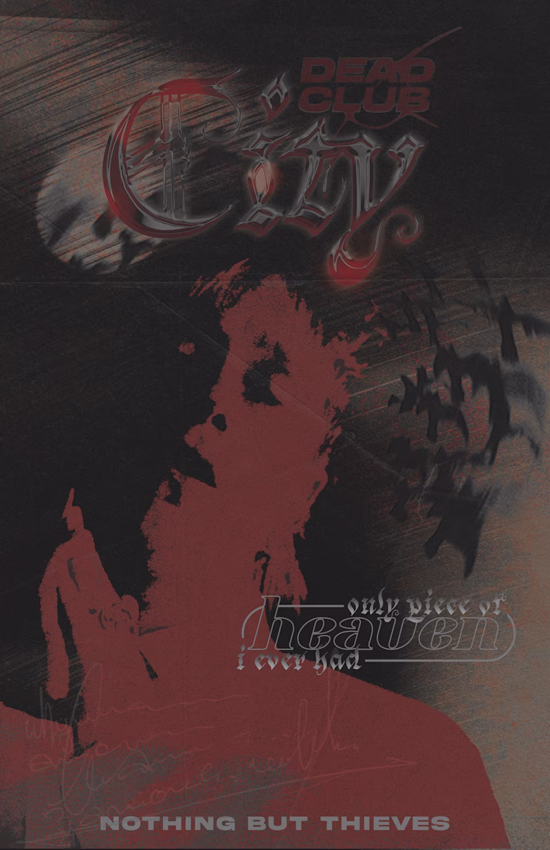 Cover image for Dead Club City - Nothing But Thieves Poster Concept