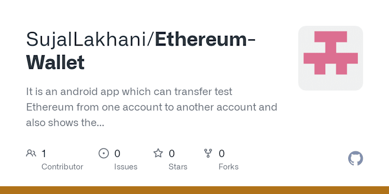 Cover image for GitHub - SujalLakhani/Ethereum-Wallet: It is an android app whi…