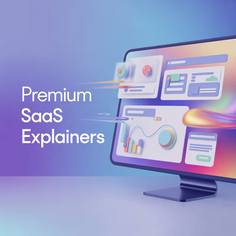 Cover image for Conversion-Focused Premium SaaS Explainers