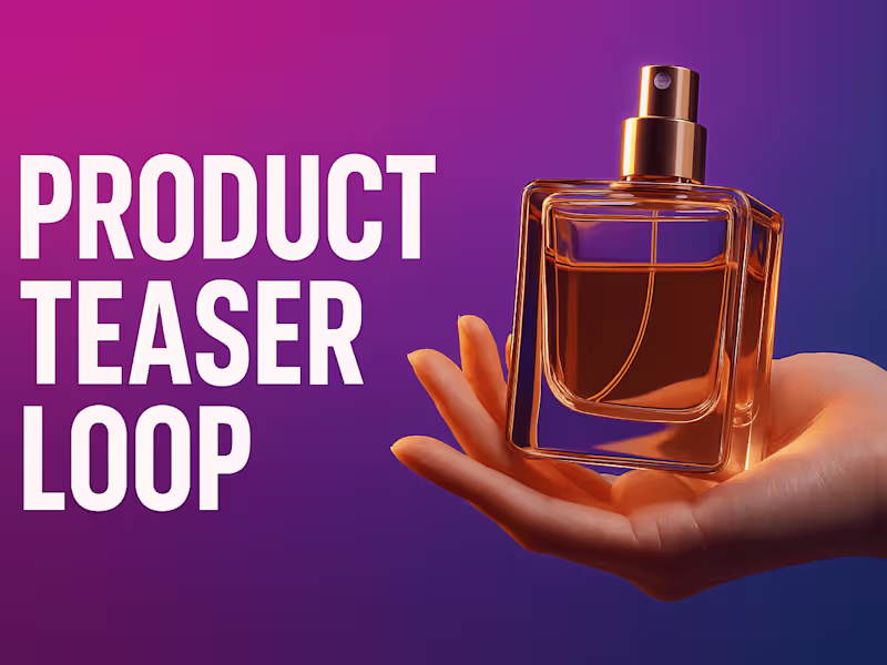 Cover image for Product Teaser Loop (10–15 sec)
