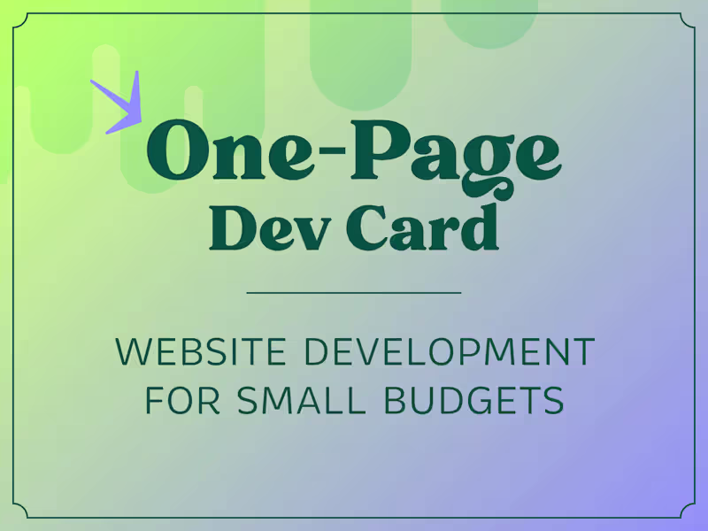 Cover image for Landing Page Dev Card: Website Development for Small Budgets