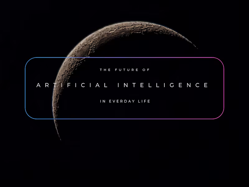 Cover image for The Future of AI in Everyday Life