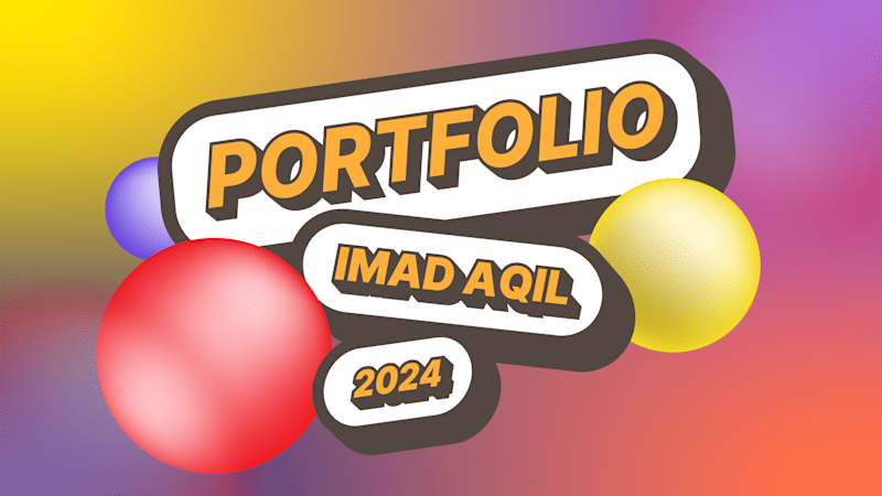 Cover image for Portfolio 2024 Imad Aqil