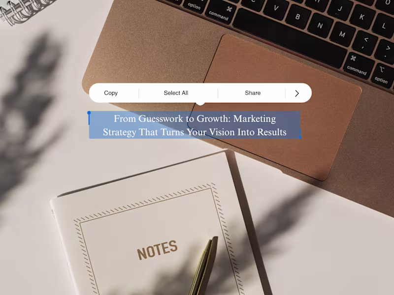 Cover image for From Guesswork to Growth: Marketing Strategy That Brings Results