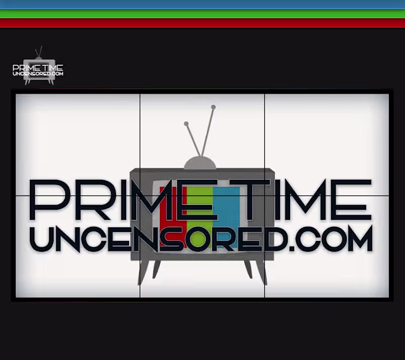 Cover image for Co-Founding & Operating PrimeTime Uncensored