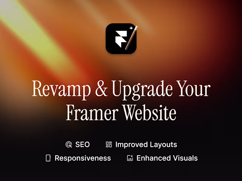 Cover image for Revamp & Upgrade Your Framer Website